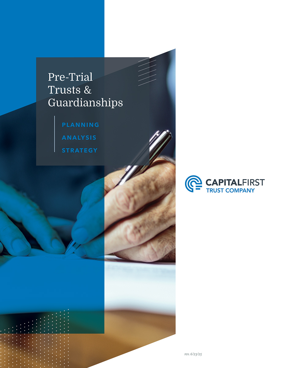 Pre-Trial Trusts & Guardianships Brochure
