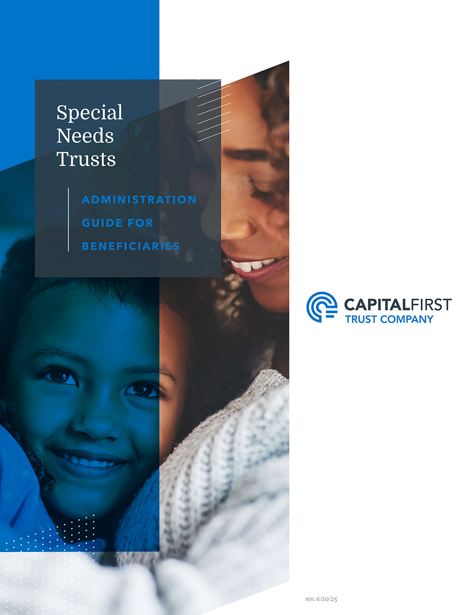 Special Needs Trusts Administration Guide for Beneficiaries
